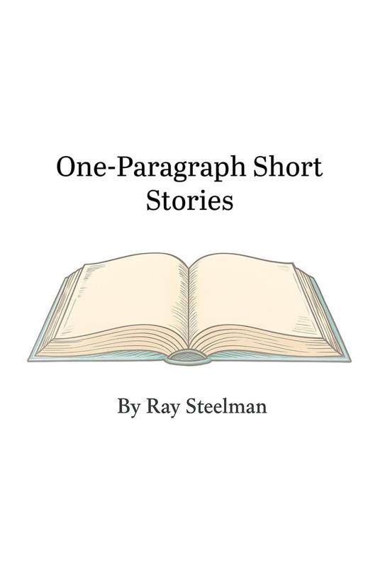 One-Paragraph Short Stories