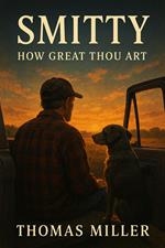Smitty: How Great Thou Art