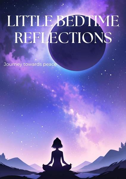 Little Bedtime Reflections - Ali Naji - ebook