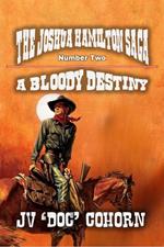 A Bloody Destiny