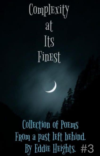 Complexity at its Finest - part three