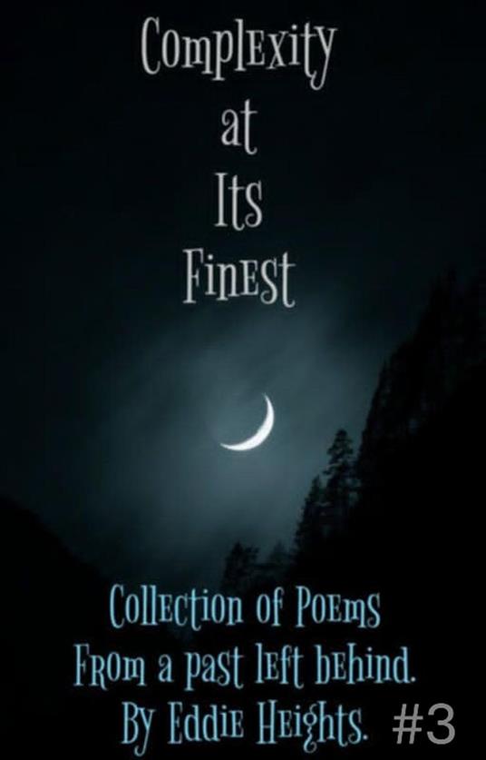 Complexity at its Finest - part three