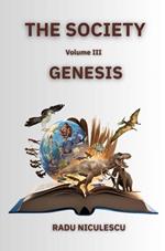 The Society, Genesis