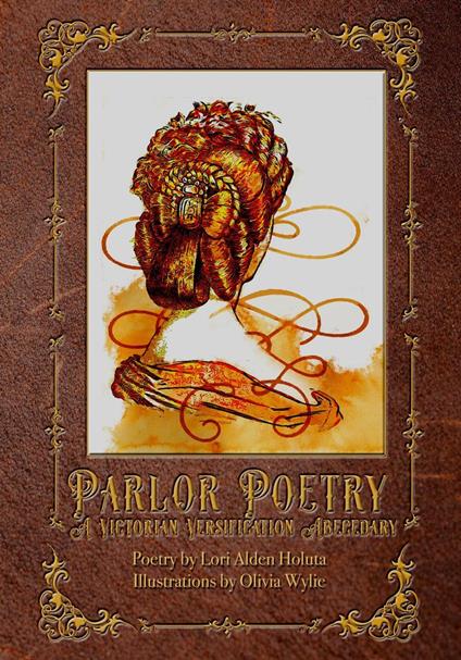 Parlor Poetry: A Victorian Versification Abecedary