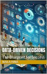 Data-Driven Decisions: The Blueprint for Success