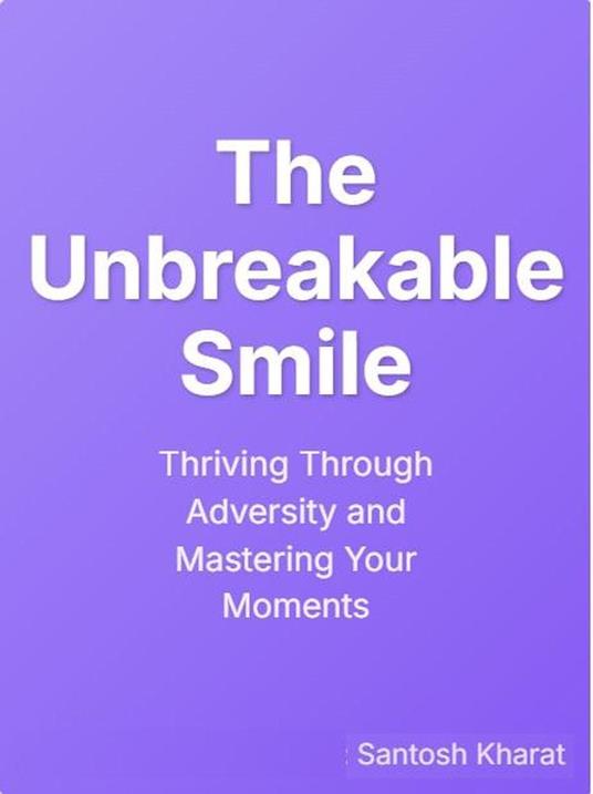 The Unbreakable Smile