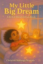 My Little Big Dream