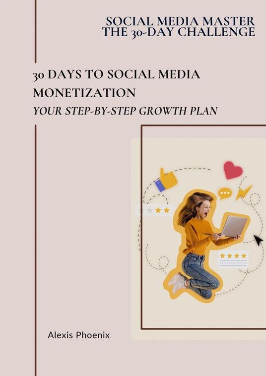 30 Days to Social Media Monetization