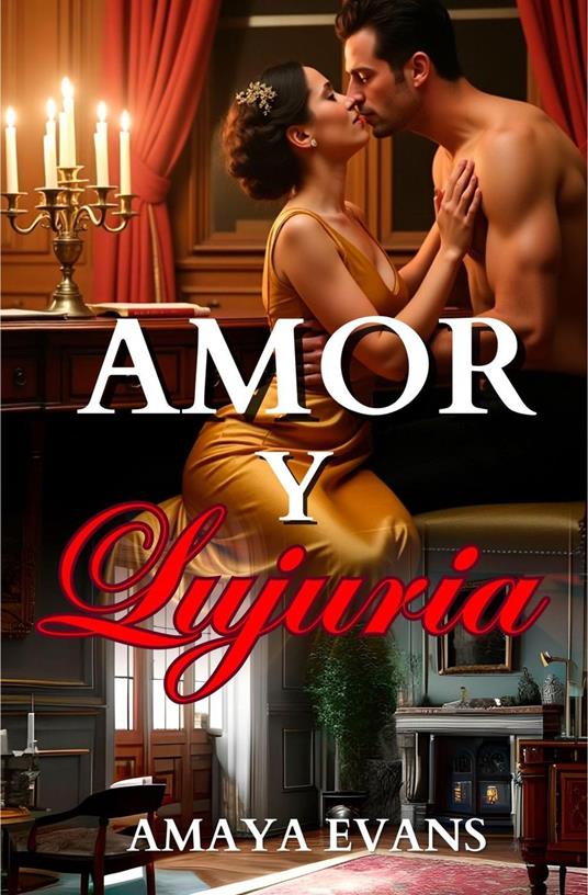 Amor Y Lujuria