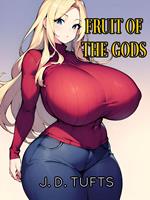Fruit of the Gods