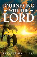 Journeying with The Lord
