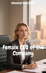 Female CEO of the Company