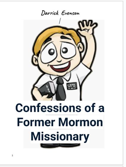Confessions of a Former Mormon Missionary