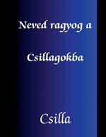 Neved ragyog a csillagokba