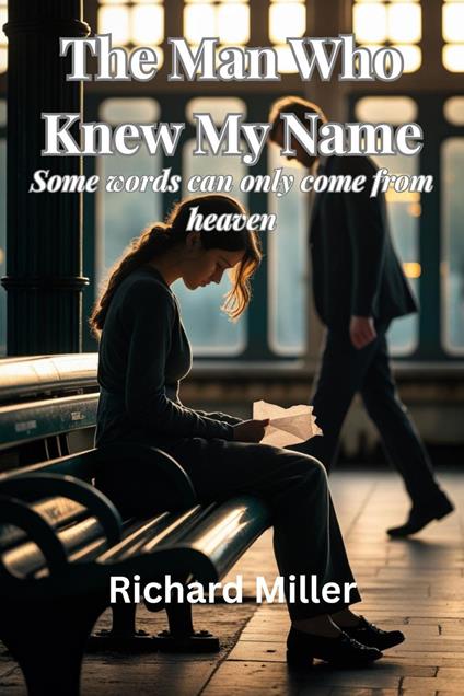 The Man Who Knew My Name