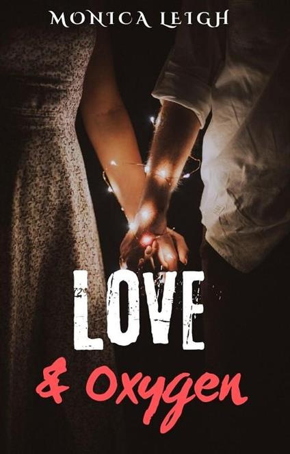 Love & Oxygen