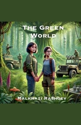 The Green World - Malkhazi Rashoev - cover