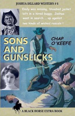 Sons and Gunslicks - Chap O'Keefe - cover