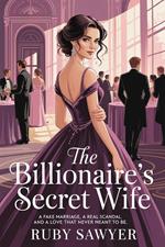 The Billionaire's Secret Wife