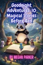 Goodnight Adventures: 10 Magical Stories Before Bed