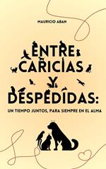 Entre caricias y despedidas