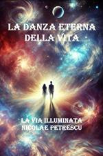 La Danza Eterna della Vita