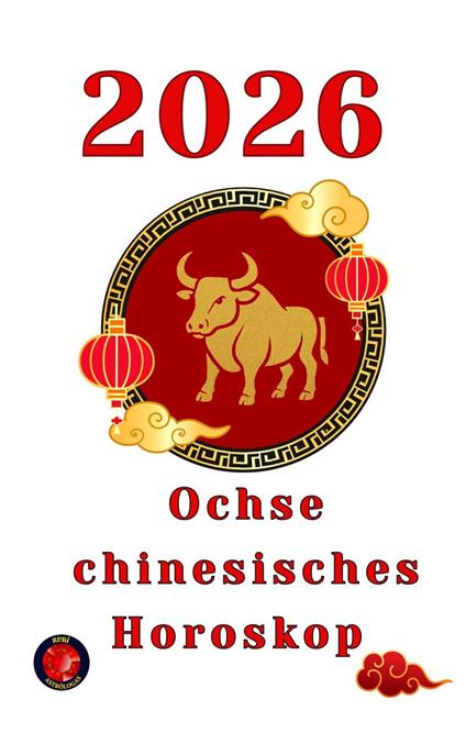 Ochse chinesisches Horoskop 2026