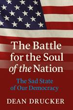The Battle for the Soul of the Nation