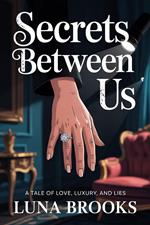 Secrets Between Us