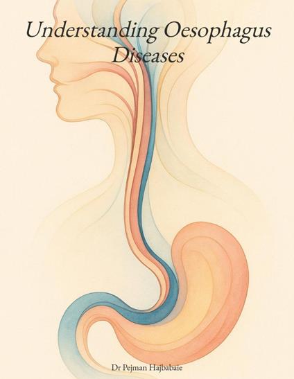Understanding Oesophagus Diseases