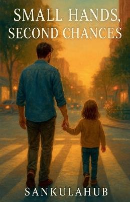 Small Hands, Second Chances - Sankulahub - cover