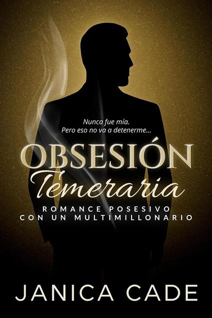 Obsesión temeraria