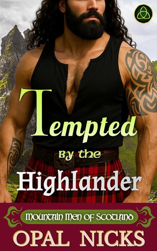 Tempted By The Highlander