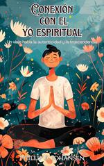 Conexión con el Yo Espiritual