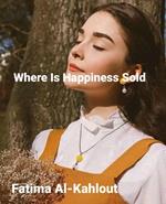 Where Is Happiness Sold