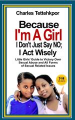 Because I'm A GirlL, I Don't Just Say No - I Act Wisely