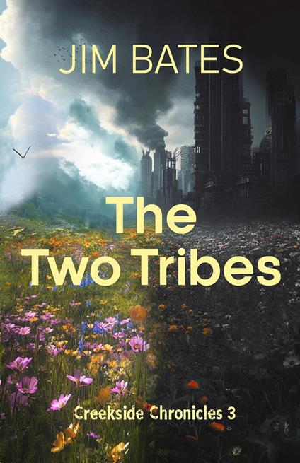 The Two Tribes - Jim Bates - ebook