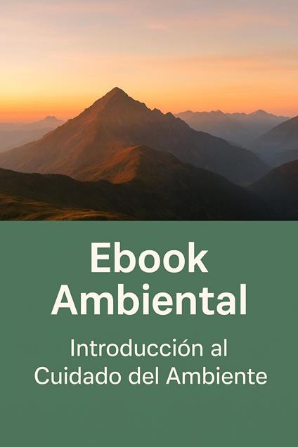Introduccion al cuidado del ambiente - Andrés Ramírez - ebook
