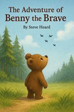 The Adventures of Benny the Brave