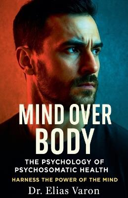 Mind Over Body - Elias Varon - cover