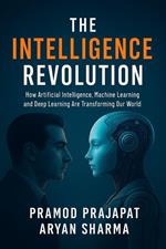 The Intelligence Revolution