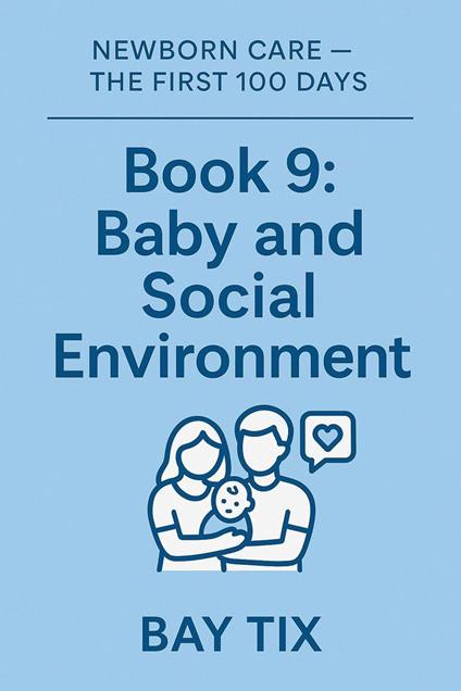 Baby and Social Environment