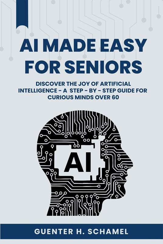 AI Made Easy for Seniors