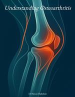 Understanding Osteoarthritis (2nd Edition)