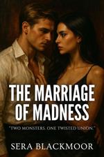 The Marriage of Madness