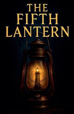 The Fifth Lantern - Gary Botkin - cover