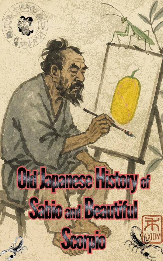 Old Japanese History of Sabio and Beautiful Scorpio