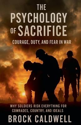 The Psychology of Sacrifice - Brock Caldwell - cover