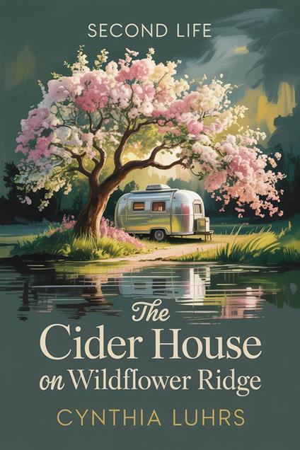 The Cider House on Wildflower Ridge