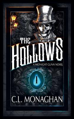 The Hollows - C L Monaghan - cover